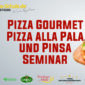 Pizza Gourmet - Pizza alla Pala und Pinsa Seminar