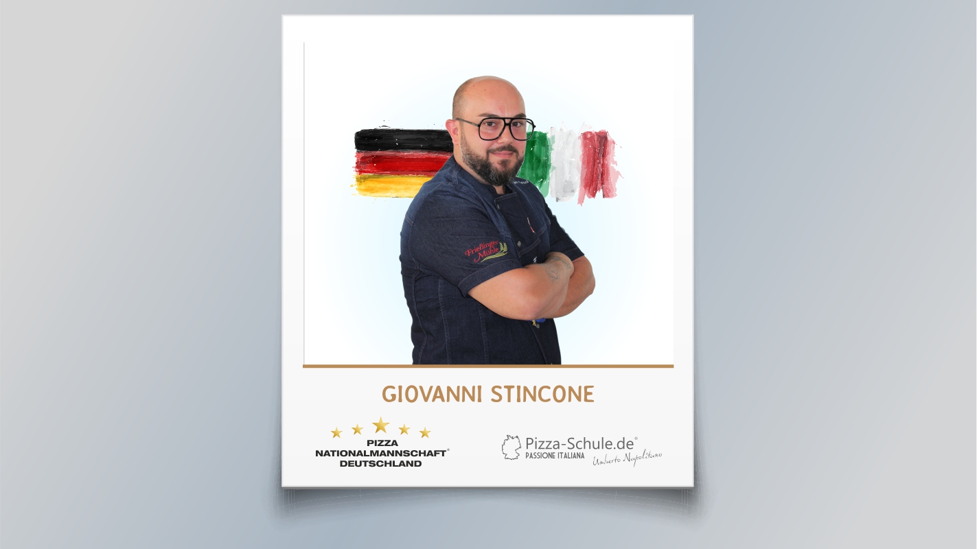 GIOVANNI STINCONE Mitglied der Pizza­Nationalmannschaft Deutschland