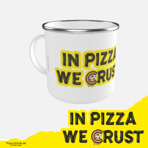 IN PIZZA WE CRUST - Tasse pizza