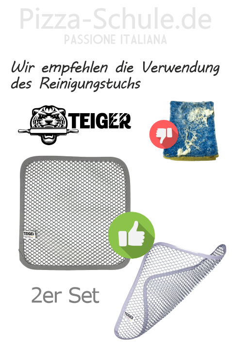 Pizza-Schule We recommend using the Teiger cleaning cloth