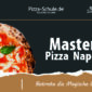 Kurs moderne Neapolitanische Pizza in Essen