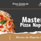 Masterclass Kurs moderne Neapolitanische Pizza